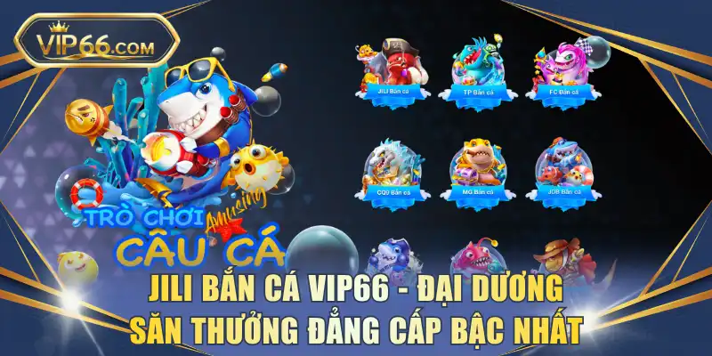 Jili bắn cá