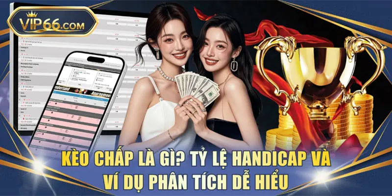 Kèo chấp là gì